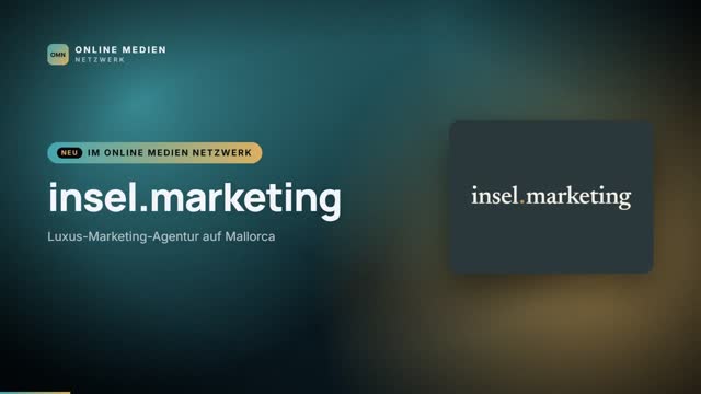 Video: Neu im Online Medien Netzwerk: insel.marketing – Luxus-Marketing-Agentur auf Mallorca