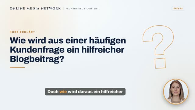 Video: Wie wird aus einer häufigen Kundenfrage ein hilfreicher Blogbeitrag?