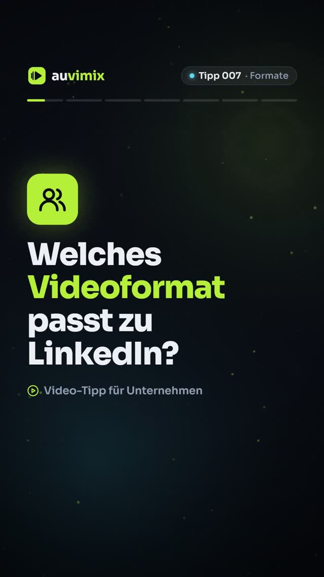 vimix: LinkedIn-Video-Format: Maße, Länge und Tipps