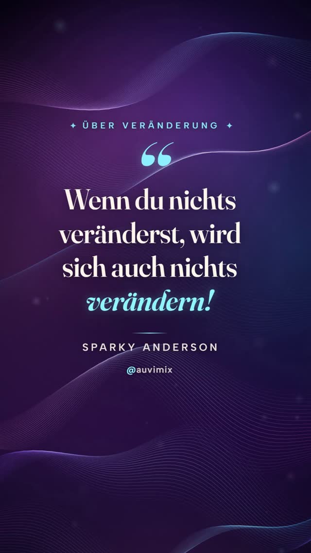 vimix: „Wenn du nichts veränderst, wird sich auch nichts verändern!“ – Sparky Anderson