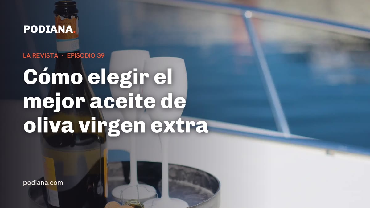 Cover: Cómo elegir el mejor aceite de oliva virgen extra