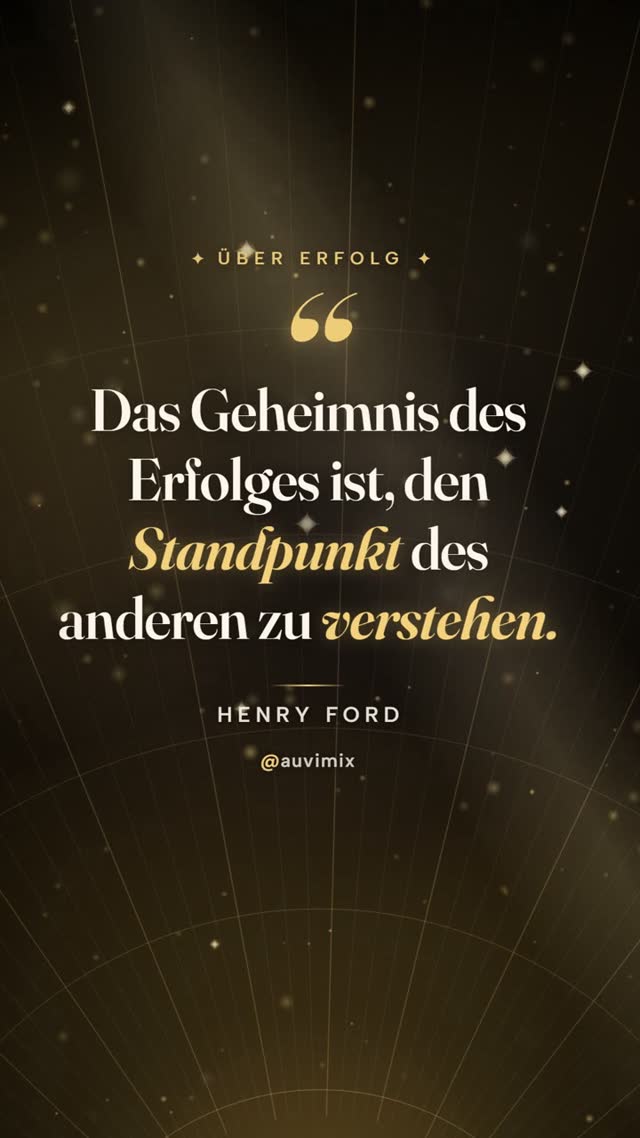 vimix: „Das Geheimnis des Erfolges ist, den Standpunkt des anderen zu verstehen.“ – Henry Ford