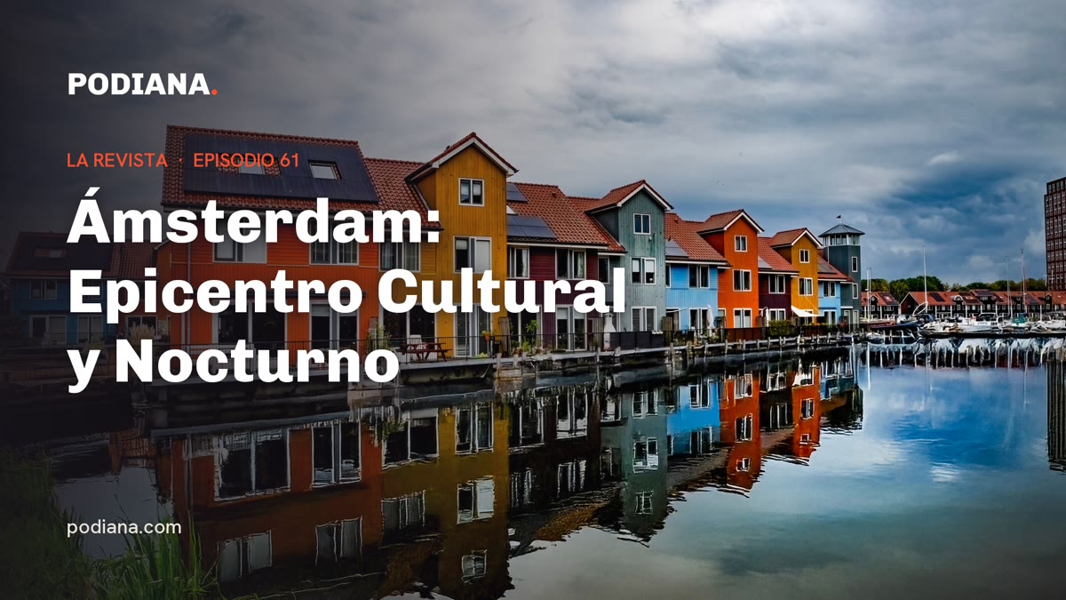 Cover: Ámsterdam: Epicentro Cultural y Nocturno