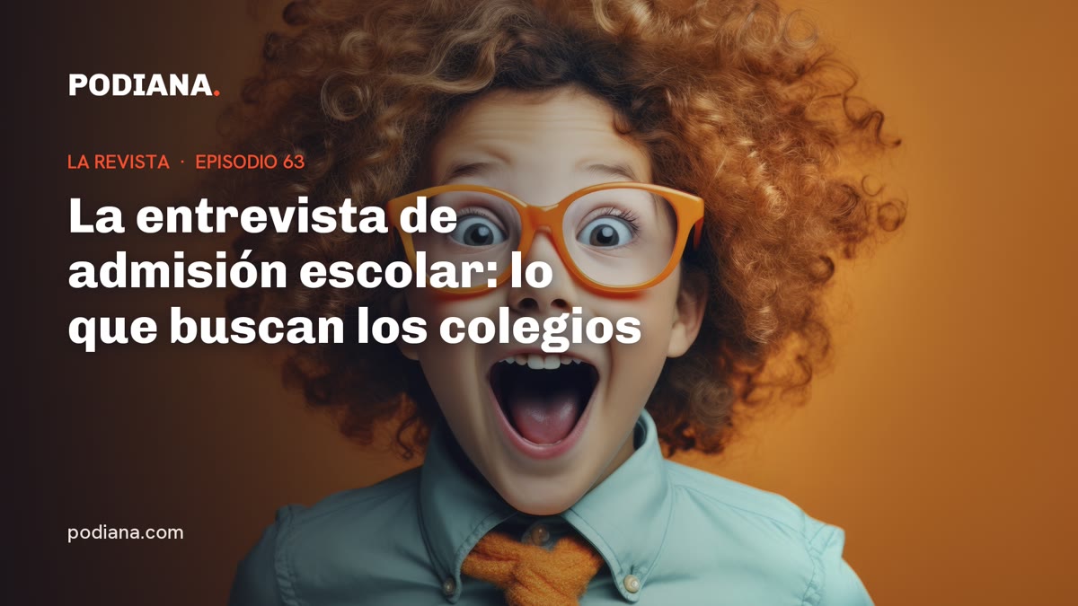Cover: La entrevista de admisión escolar: lo que buscan los colegios