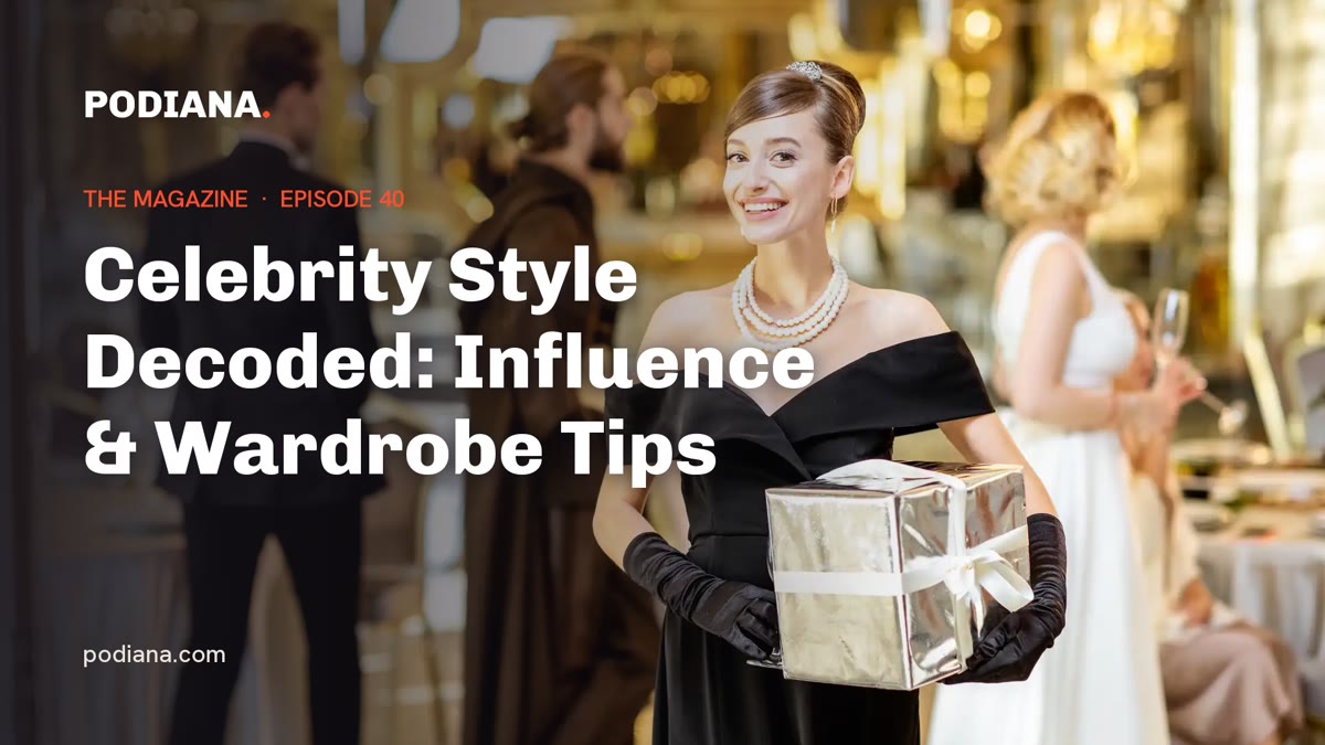Cover: Celebrity Style Decoded: Influence & Wardrobe Tips