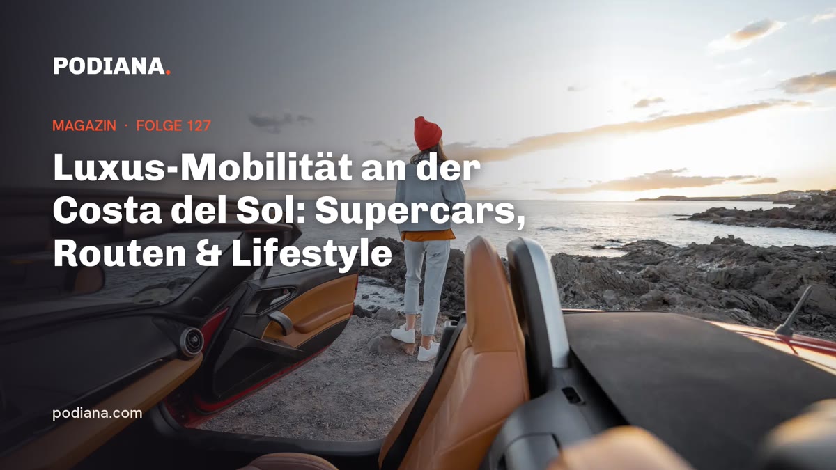 Cover: Luxus-Mobilität an der Costa del Sol: Supercars, Routen & Lifestyle