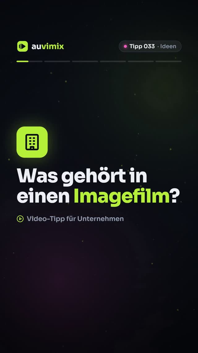 vimix: Imagefilm erstellen: Was gehört hinein?