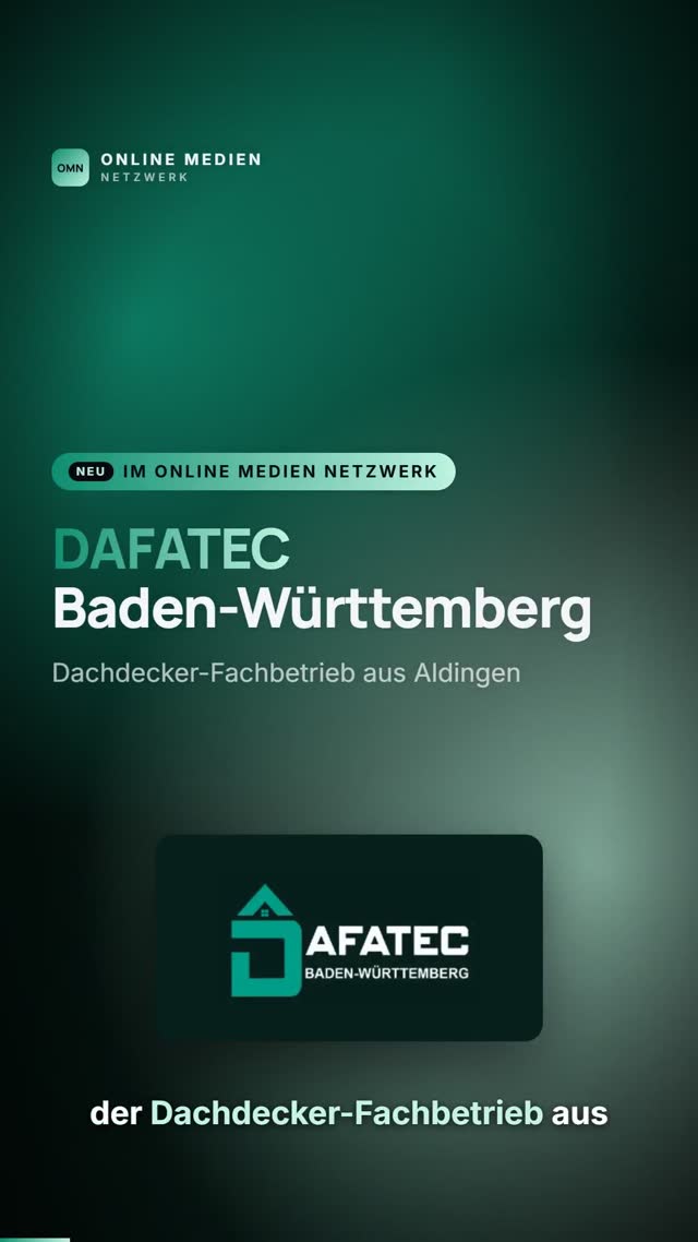 vimix: Neu im Online Medien Netzwerk: DAFATEC Baden-Württemberg – Dachdecker-Fachbetrieb aus Aldingen