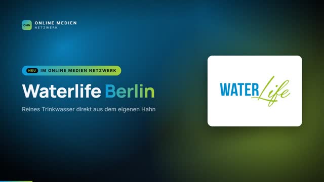 Video: Neu im Online Medien Netzwerk: Waterlife Berlin – reines Trinkwasser direkt aus dem Hahn