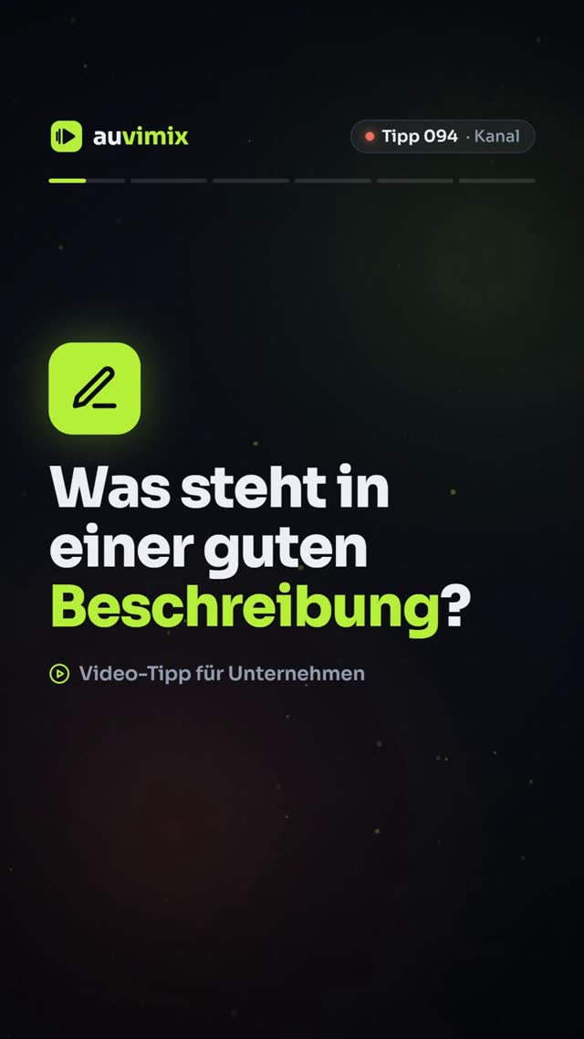 vimix: Videobeschreibung optimieren: Aufbau, Länge und Links