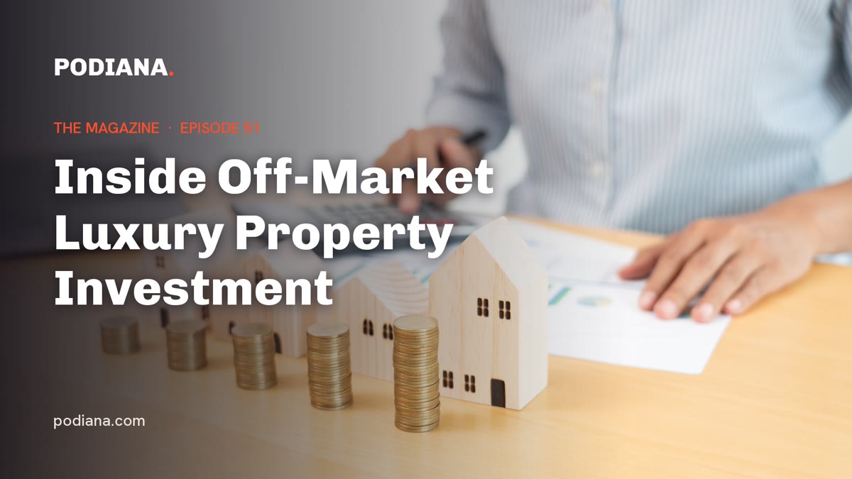 Cover: Inside Off-Market Luxury Property Investment