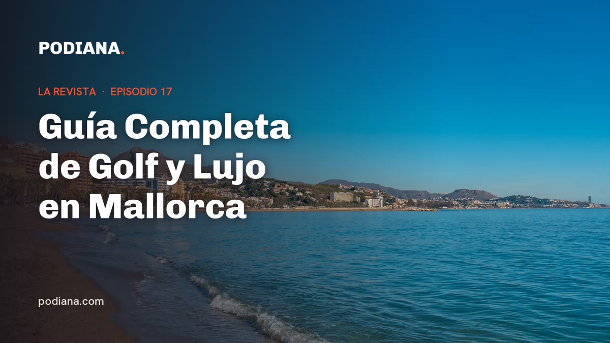 Cover: Guía Completa de Golf y Lujo en Mallorca