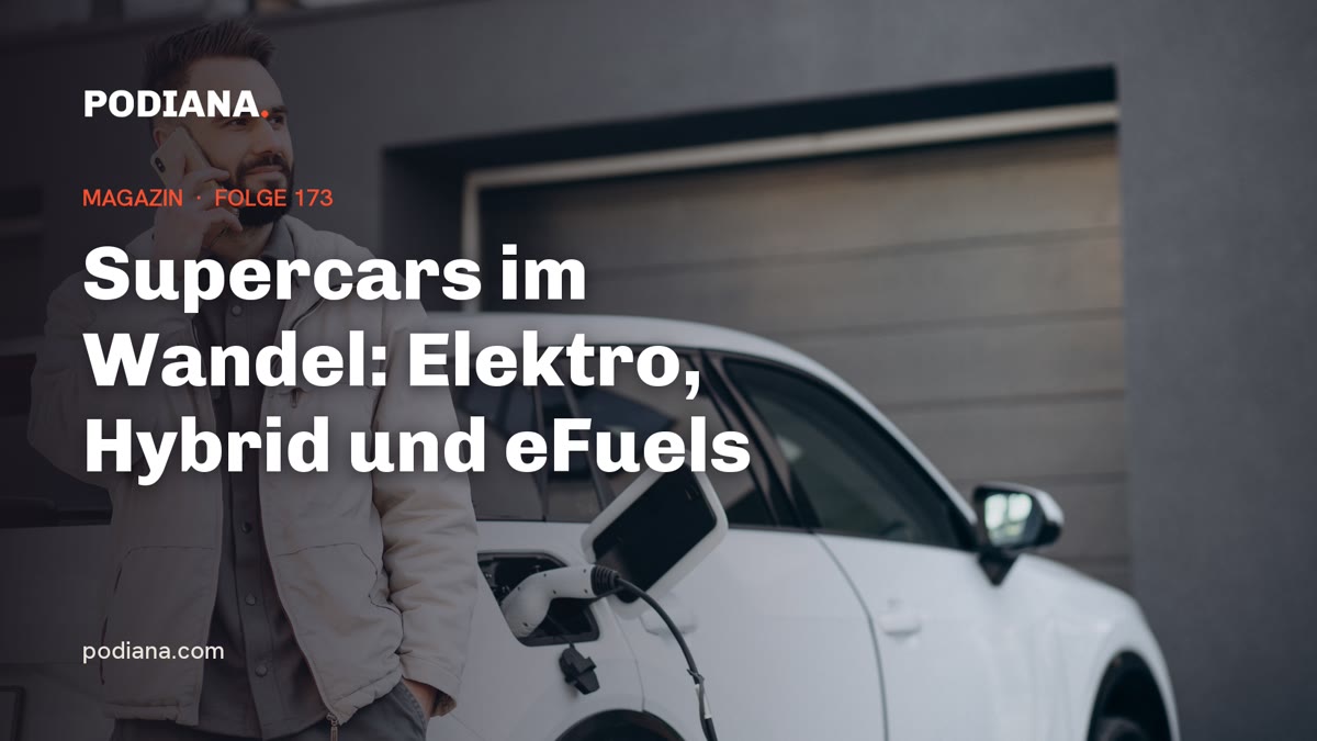 Cover: Supercars im Wandel: Elektro, Hybrid und eFuels