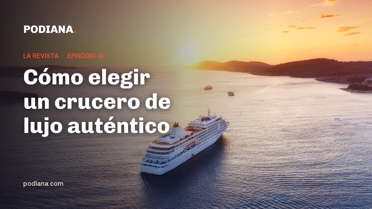Cover: Cómo elegir un crucero de lujo auténtico