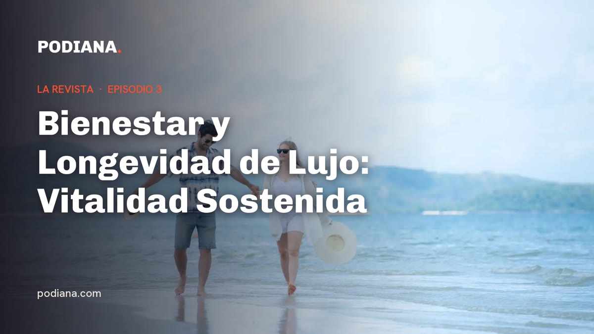 Cover: Bienestar y Longevidad de Lujo: Vitalidad Sostenida