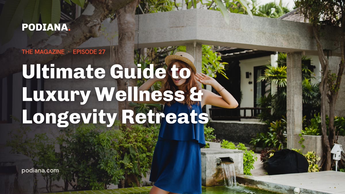 Cover: Ultimate Guide to Luxury Wellness & Longevity Retreats
