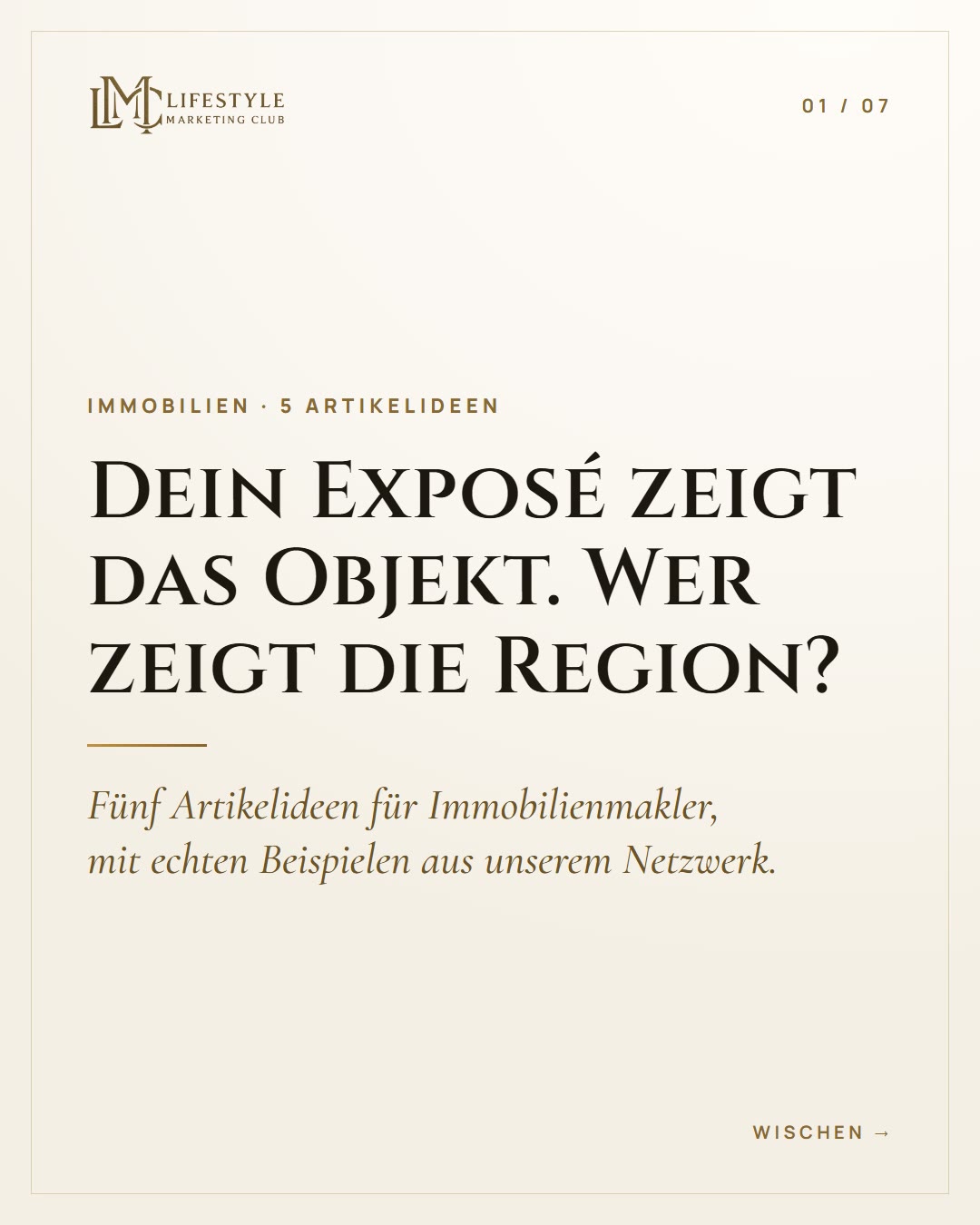 Dein Exposé zeigt das Objekt. Wer zeigt die Region? (1/7)