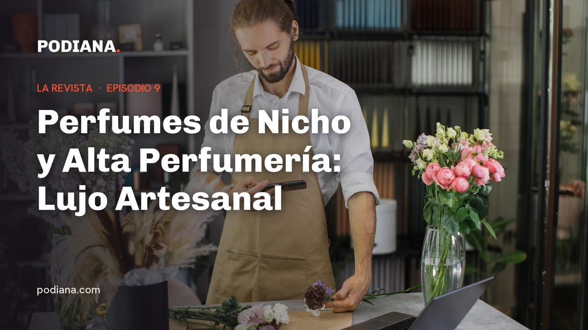Cover: Perfumes de Nicho y Alta Perfumería: Lujo Artesanal