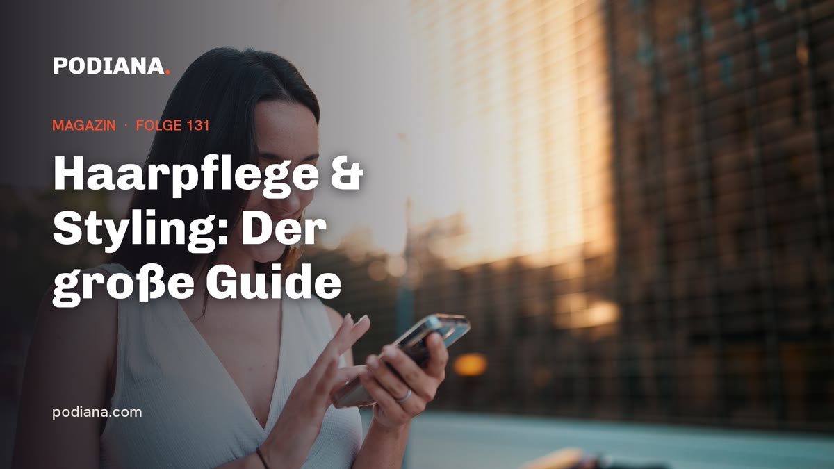 Cover: Haarpflege & Styling: Der große Guide